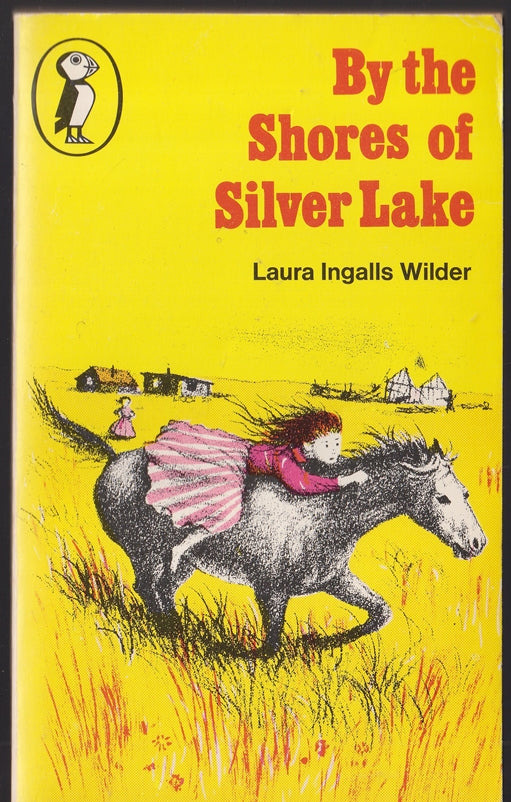 By the Shores of Silver Lake (Little House on the Prairie #4)