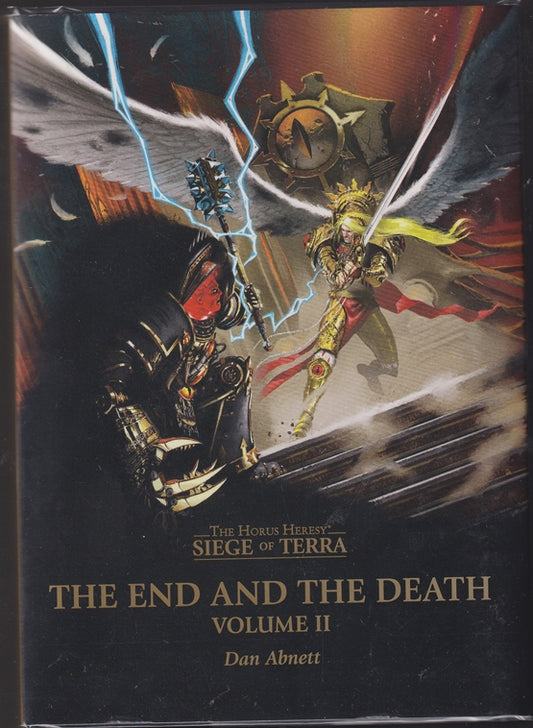 The End and the Death : Horus Heresy The Siege of Terra 8 Volume 2 Warhammer 40K