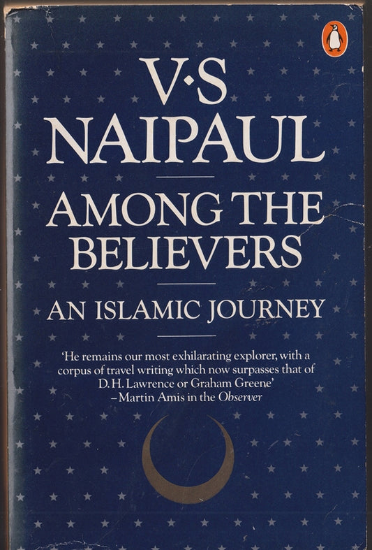 Among the Believers: An Islamic Journey