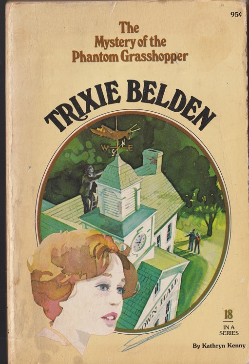 Trixie Belden #18 : The Mystery of the Phantom Grasshopper