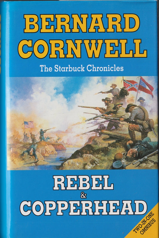The Starbuck Chronicles Rebel & Copperhead Omnibus