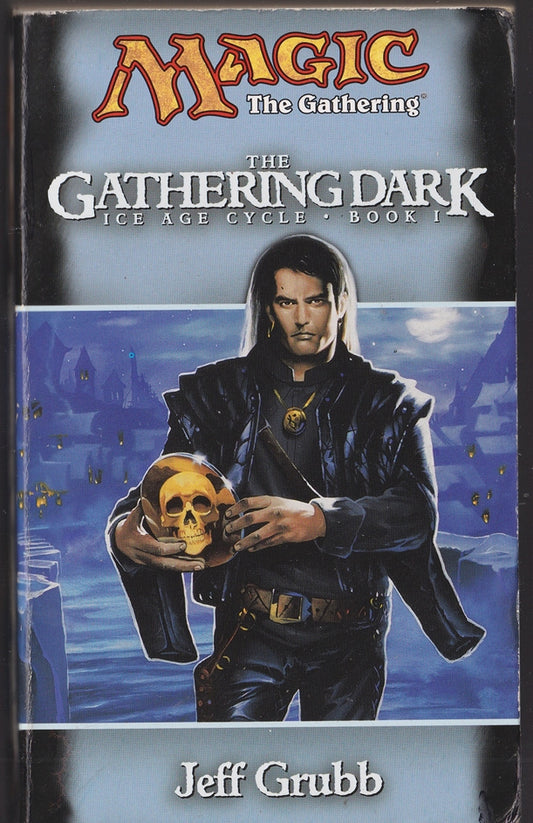 The Gathering Dark: Bk. 1 Ice Age (Magic the Gathering)