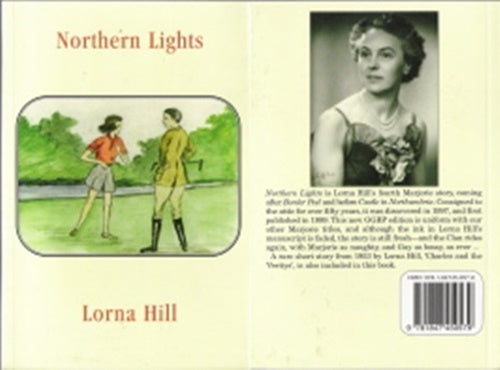 Northern Lights (3rd in Marjorie series) & Charles and the Veritys.
