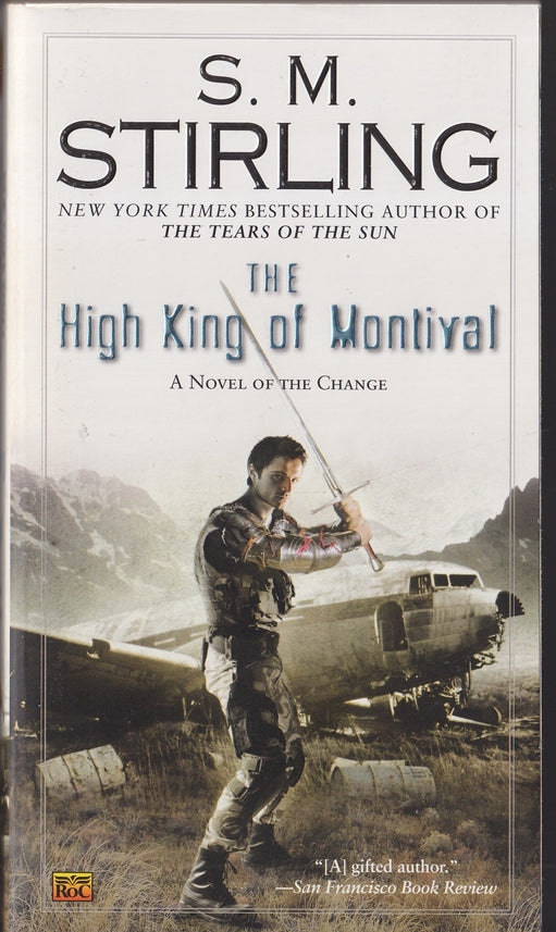 The High King of Montival : A Novel of the Change
