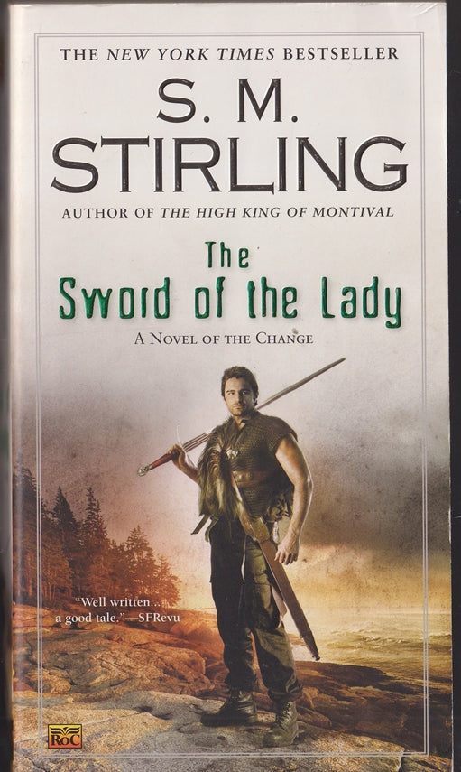 The Sword of the Lady (A Novel of the Change #3)