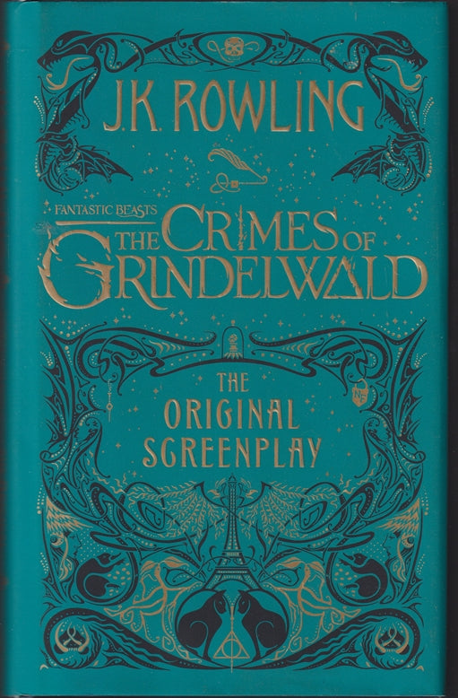 Fantastic Beasts: The Crimes of Grindelwald - The Original Screenplay
