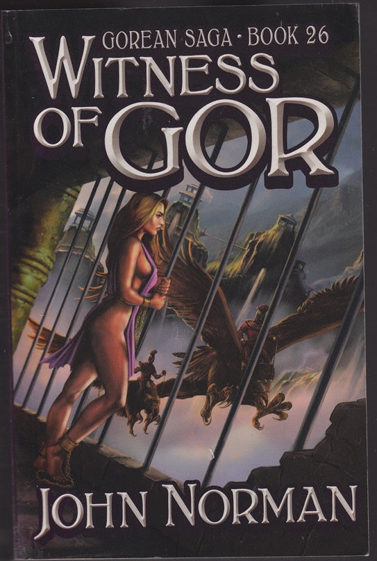 Witness of Gor: 26 (Gorean Saga) Adult content