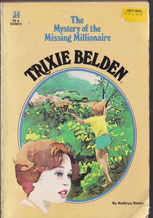 Trixie Belden & the Mystery of The Missing Millionaire (Trixie #34)