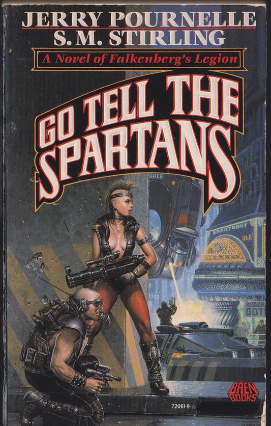 Go Tell the Spartans : A Novel of Falkenberg's Legion