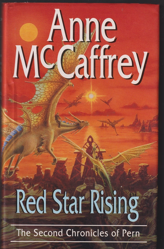 Red Star Rising : Second Chronicles of Pern