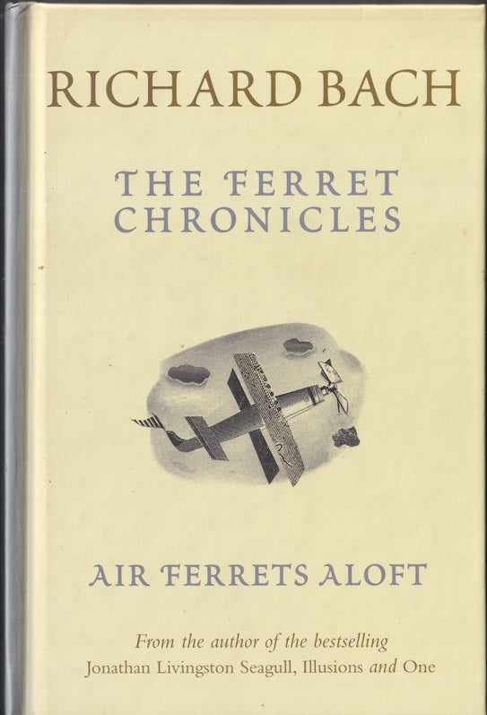 The Ferret Chronicles : Air Ferrets Aloft