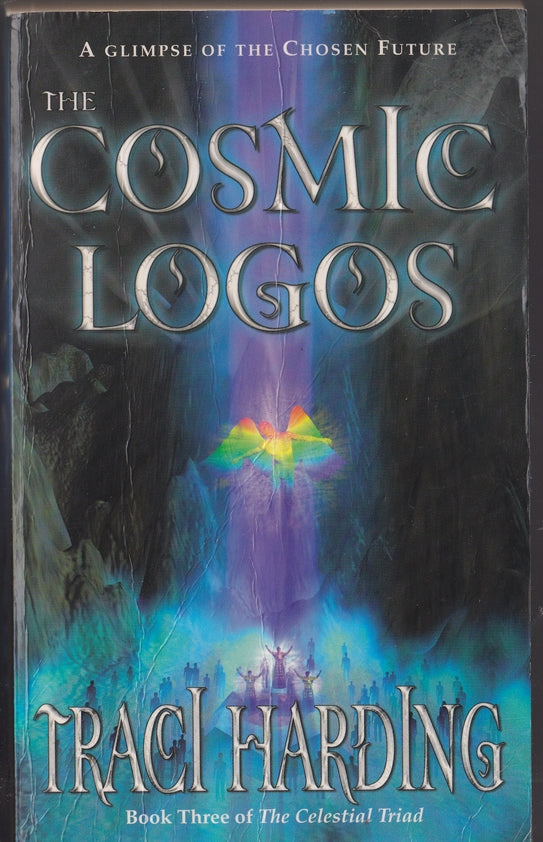 The Cosmic Logos: The Celestial Triad, Book 3