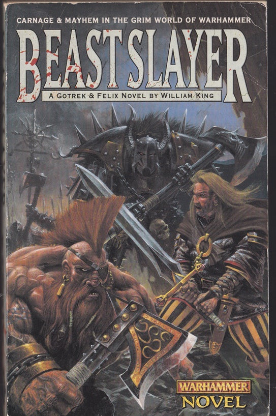 Beastslayer: (Gotrek & Felix #5) Warhammer