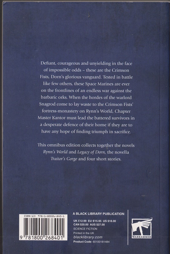 Crimson Fists: The Omnibus (Warhammer 40,000) Rynn's World, Legacy of Dorn, Traitors Gorge, The Few, Culling the Horde, None More, Pedro Cantor; the Vengeful Fist