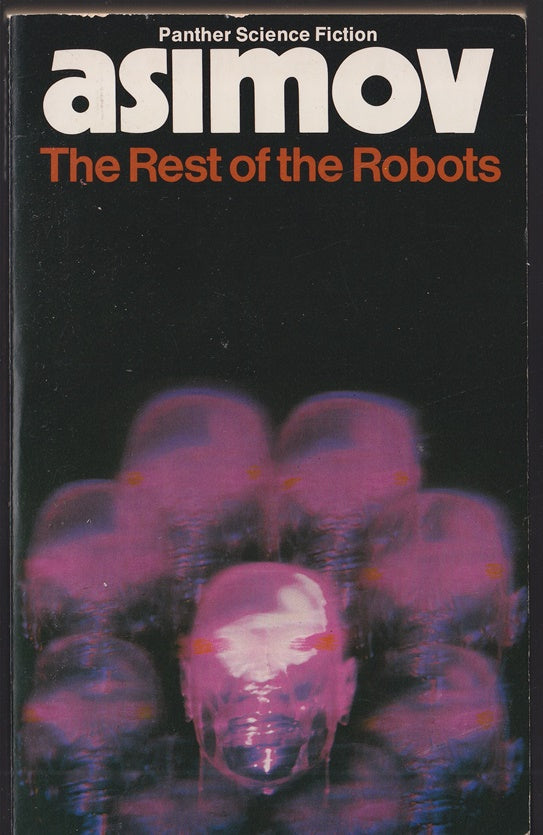 The Rest of the Robots