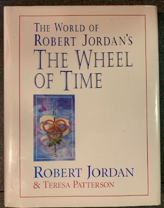 The World Of Robert Jordan's Wheel Of Time