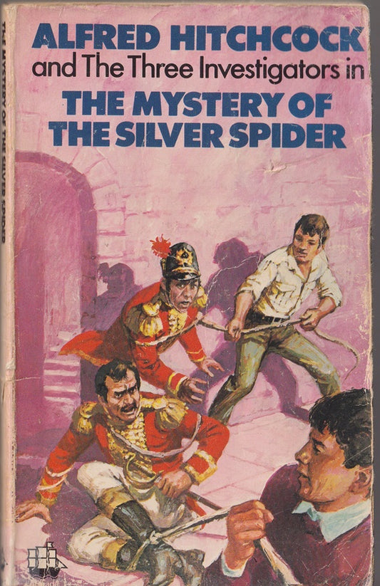 Alfred Hitchcock and the Three (3) Investigators in the Mystery of the Silver Spider (3 Investigators #8)