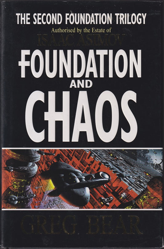 Foundation and Chaos (Second Foundation Trilogy)