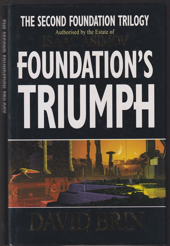 Foundation's Triumph (Second Foundation Trilogy)