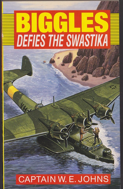 Biggles Defies the Swastika