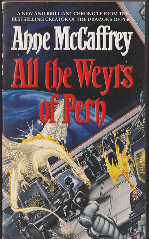 All the Weyrs of Pern (The Dragon Books)