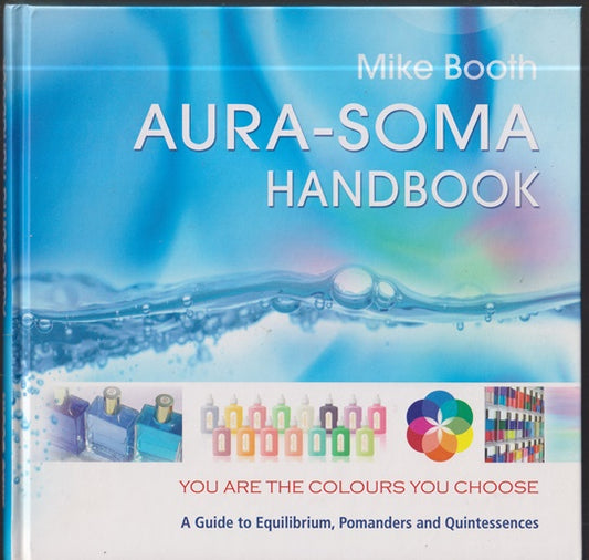 Aura-Soma Handbook :You are the Colours You Choose