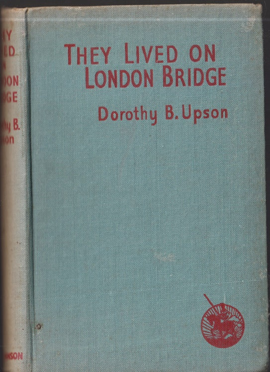 They Lived on London Bridge