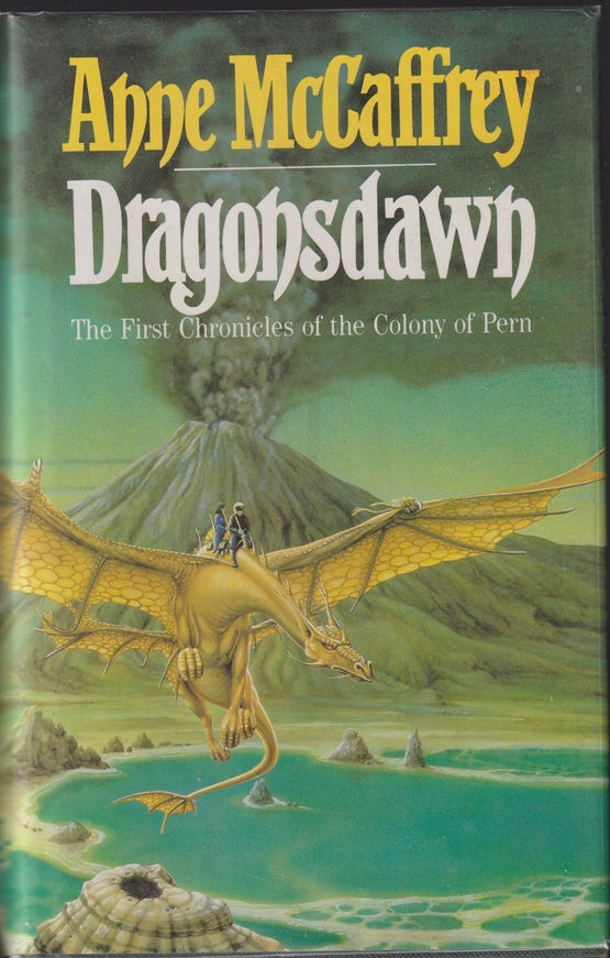 Dragonsdawn The First Chronicles of the Colony of Pern