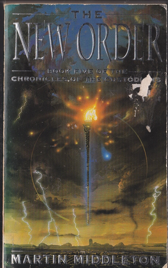 The New Order Book 5 of the Chronicles of the Custodians