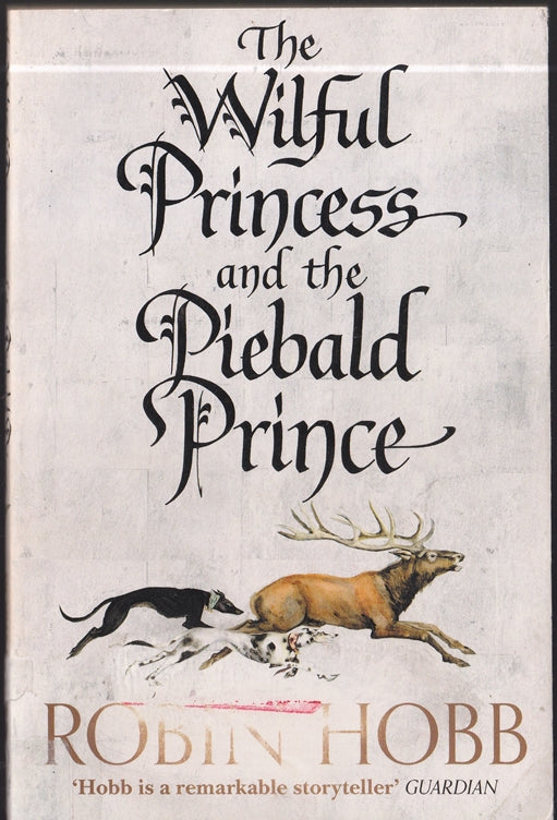 The Wilful Princess and the Piebald Prince