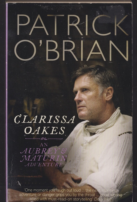 Clarissa Oakes (Aubrey & Maturin #15)