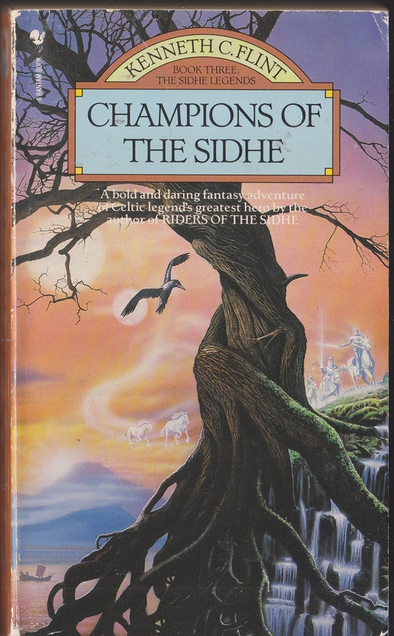 The Champions of the Sidhe Book 3 of the Sidhe Legends