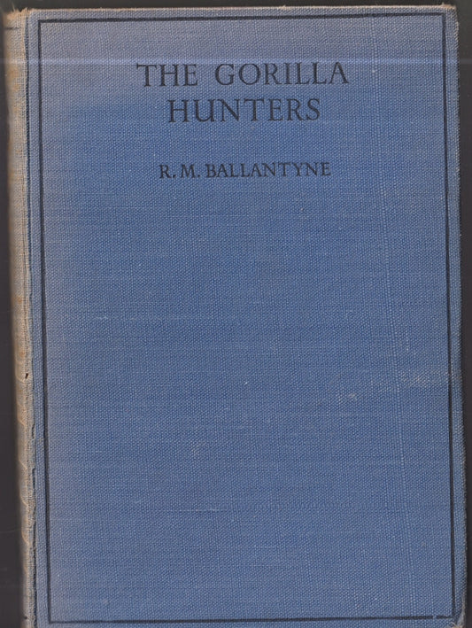 The Gorilla Hunters