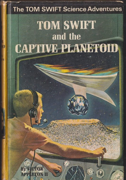 Tom Swift and the Captive Planetoid