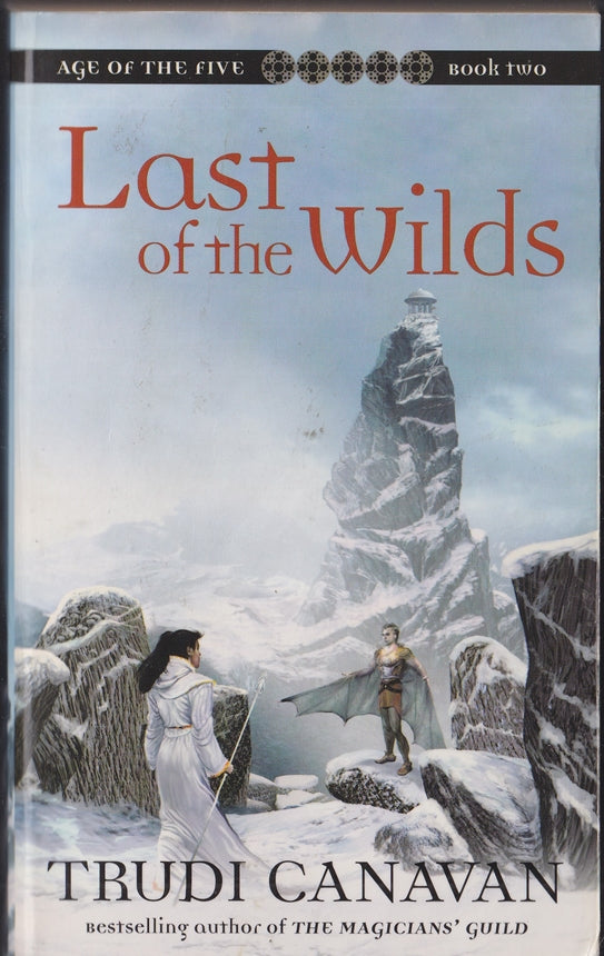 Last of the Wilds Age of the Five Book 2