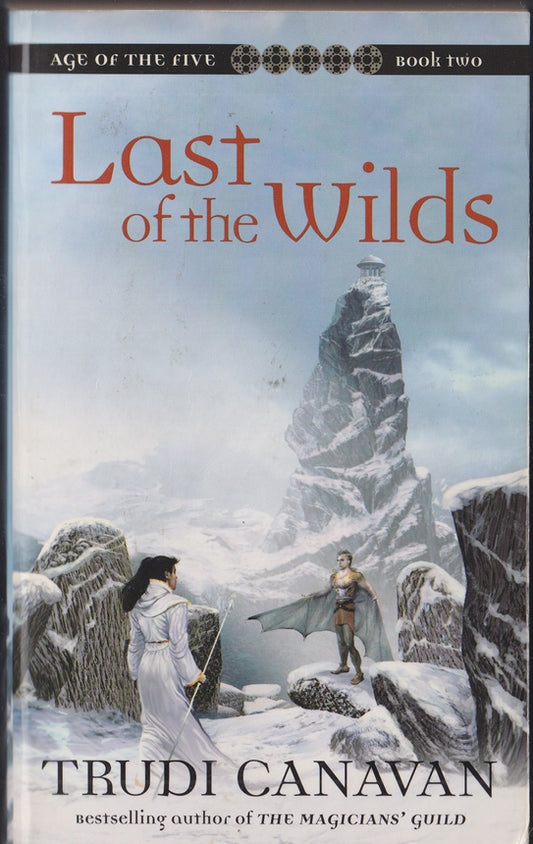 Last of the Wilds Age of the Five Book 2
