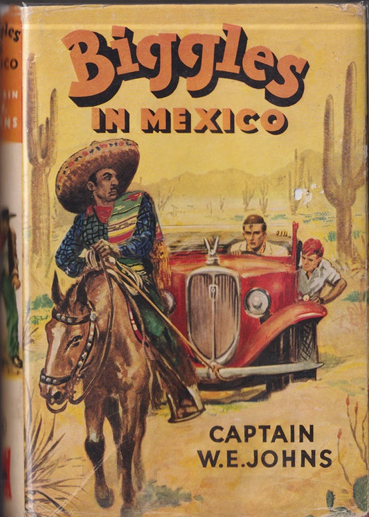 Biggles In Mexico