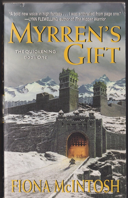 Myrren's Gift. The Quickening Book 1