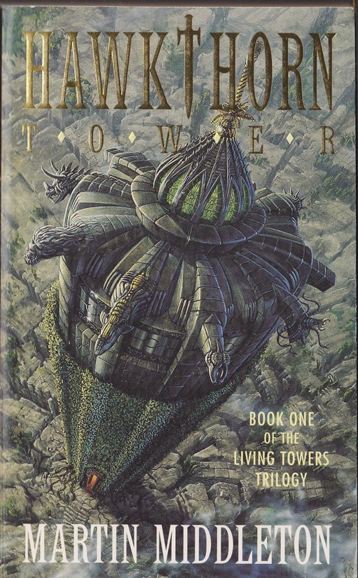Hawkthorn Tower. Living Towers Book 1