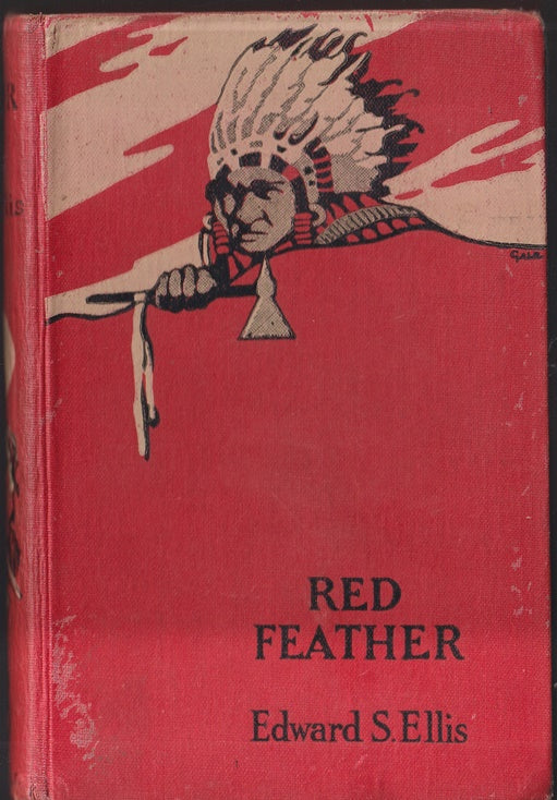 Red Feather - A Tale Of The American Frontier