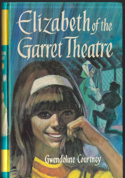 Elizabeth of the Garret Theatre