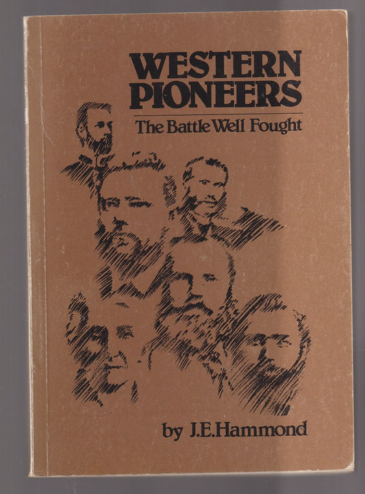 Western Pioneers: The Battle Well Fought