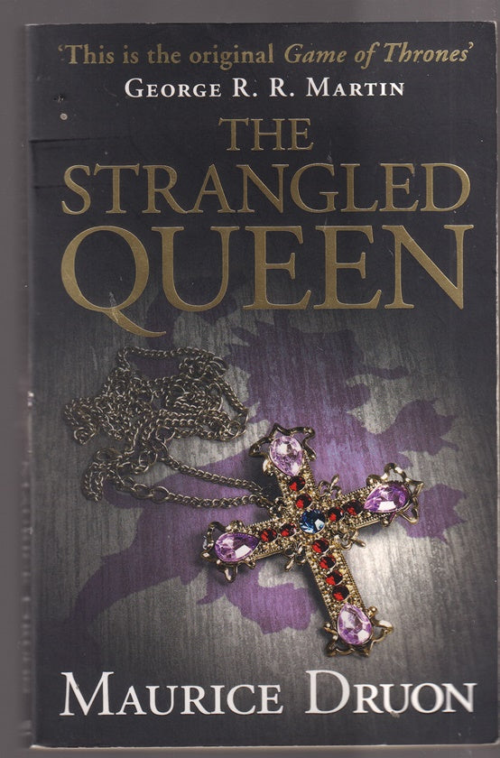 The Strangled Queen (The Accursed Kings Book 2)