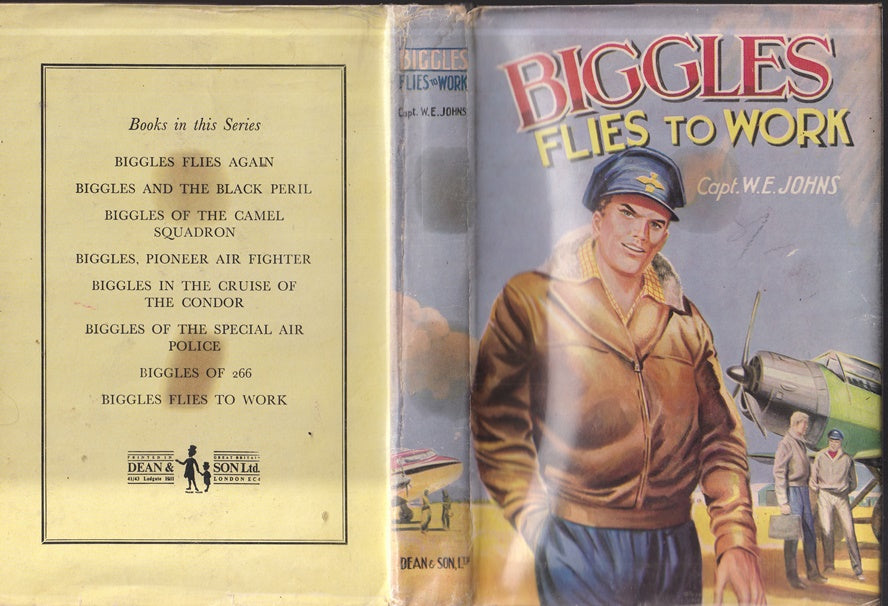 Biggles Flies to Work  ; Some Unusual Cases of Biggles and His Air Police