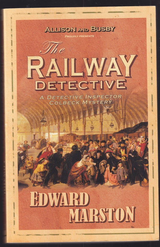 The Railway Detective (Inspector Robert Colbeck)