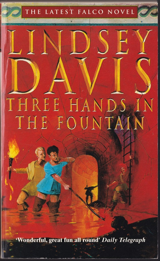 Three Hands in the Fountain (A Marcus Didius Falco Novel)
