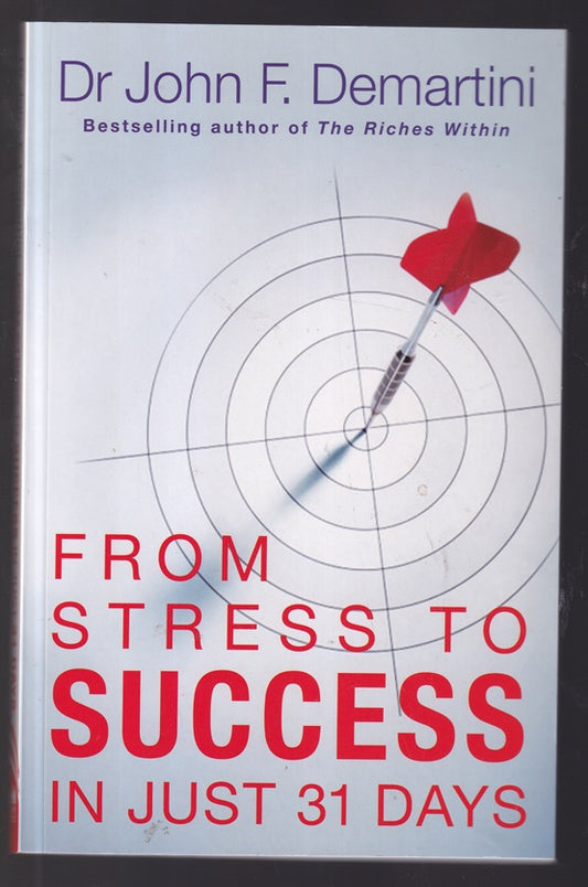 From Stress to Success: In Just 31 Days