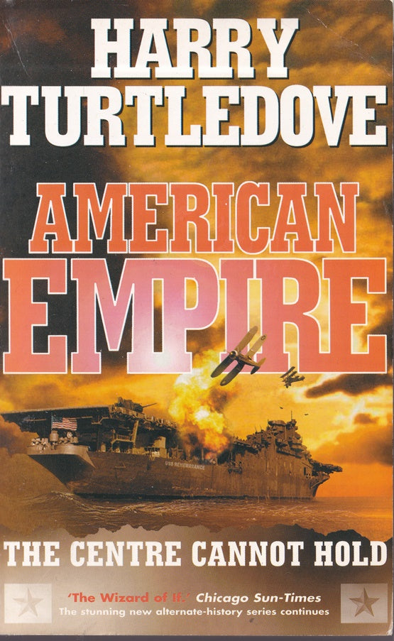 American Empire: The Centre Cannot Hold