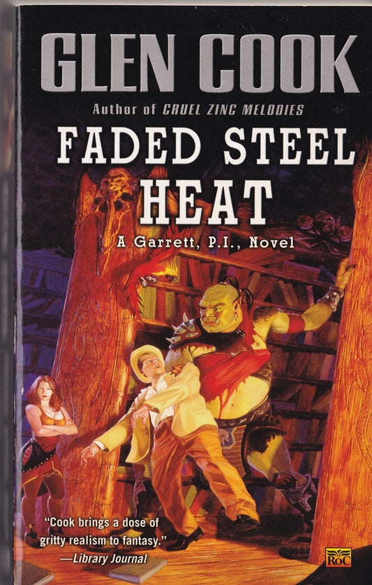 Faded Steel Heat: (Garrett, P.I #9.)