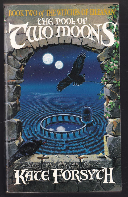 The Pool of Two Moons Book 2 of the Witches of Eileanan